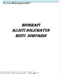BIOGRAFI HJ.SITI SOLICHATUN BINTI SOEPARDI