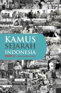 Kamus sejarah Indonesia jilid 2