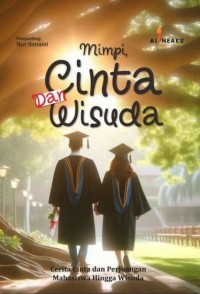 MIMPI, CINTA DAN WISUDA