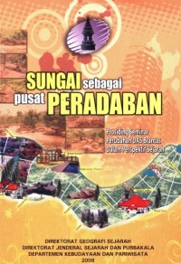 Sungai sebagai pusat peradaban